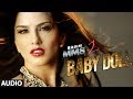 Baby Doll Ragini MMS 2 Full Song Audio Sunny Leone
