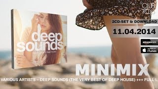 Deep Sounds (The Very Best Of Deep House) (Official Minimix HD)
