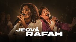 JEOVÁ RAFAH 😭 (O DEUS QUE CURA) | RESGATE MUSIC