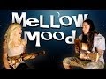 Mellow Mood - Gianni and Sarah (Bob Marley) 