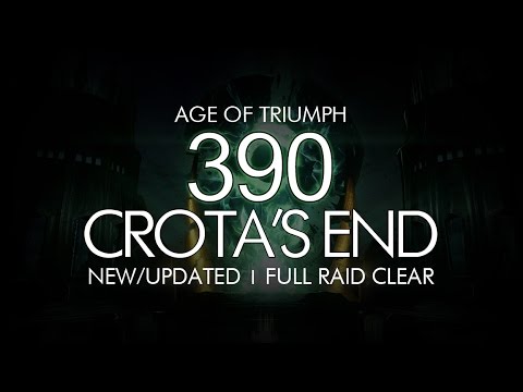 Destiny - 390 Crota's End Raid Full Clear - New Updated Version for Age of Triumph!
