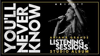 Ariana Grande - You&#39;ll Never Know (The Listening Sessions: Live Studio Album)(W/ Note Changes)