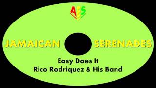 Rico Rodriquez & His Band-Easy Does It (Jamaican Serenades)