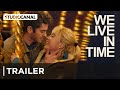 WE LIVE IN TIME Trailer Deutsch Florence Pugh Andrew Garfield Jetzt Im Kino
