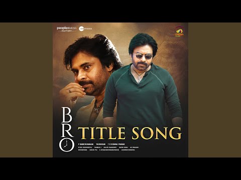 BRO Title Song
