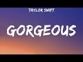 Taylor Swift Gorgeous Lyrics