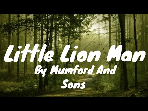 Little Lion Man (Lyrics) - Mumford And Sons
