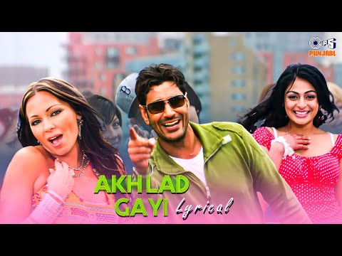 Akh Lad Gayi - Neeru Bajwa | Dil Apna Punjabi | Harbhajan Mann |Punjabi Hit Song | Lyrical Song