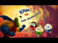 KARL Vs THE SWEETIES KARL Full Episodes Cartoons For Kids Karl Official