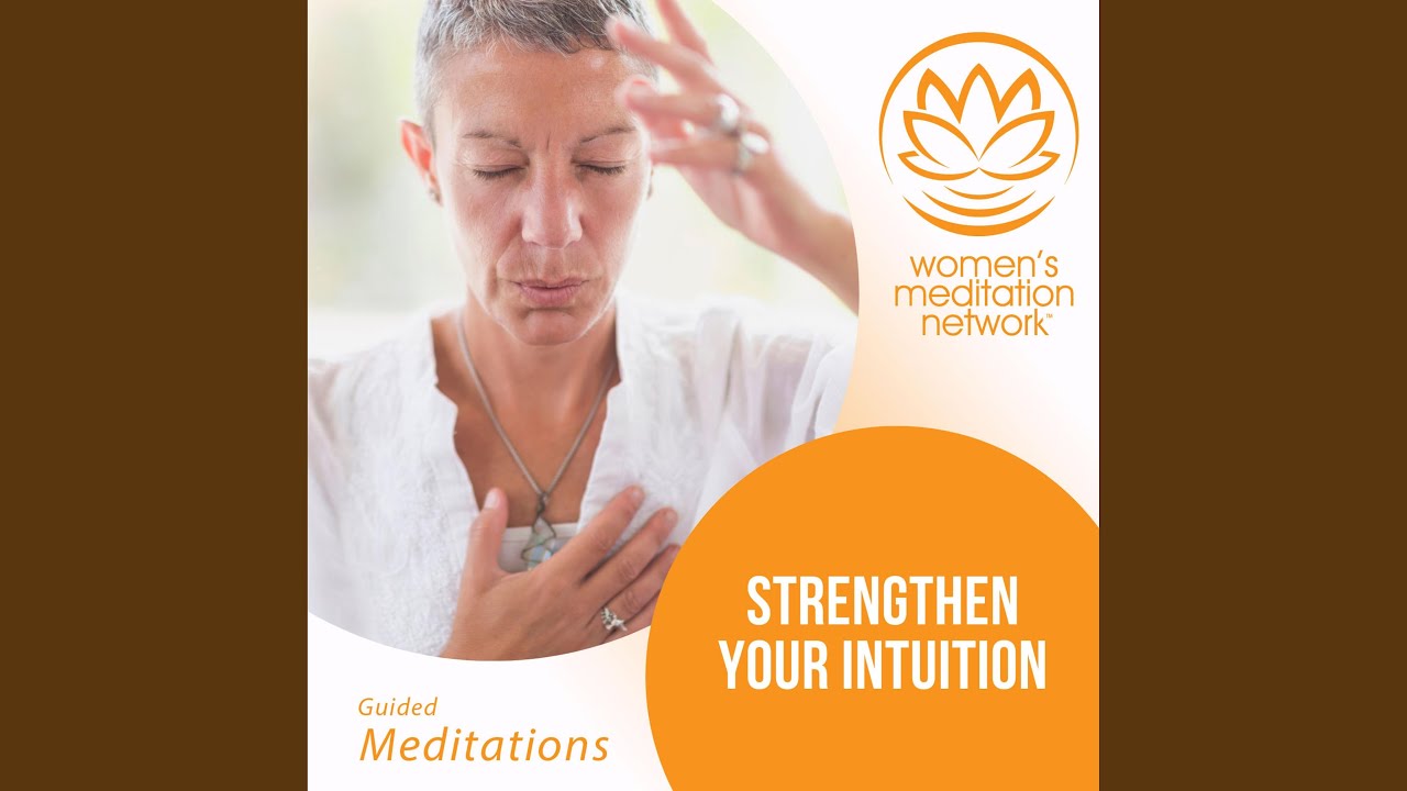 Strengthen Your Intuition