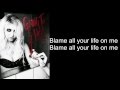 The Pretty Reckless - Blame me (LYRICS)