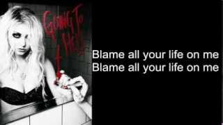 The Pretty Reckless - Blame me (LYRICS)