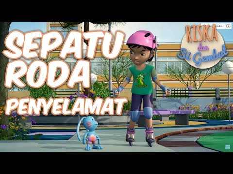 Riska dan Si Gembul - Sepatu Roda Penyelamat