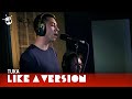 Tuka covers Chet Faker 'I'm Into You' for Like A Version