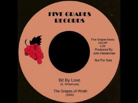 The Grapes Of Wrath - Bit By Love (2000)