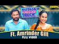 Amrinder Gill Mittran Da Challeya Truck Ni Latest Punjabi Movies Sunanda Sharma Simi Chahal