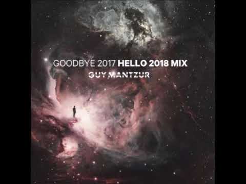 Guy Mantzur - Goodbye 2017 Hello 2018