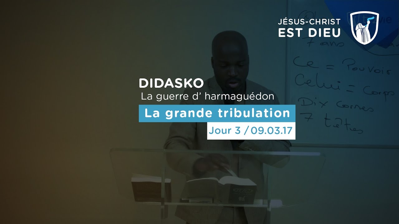 Thumbnail of video: La guerre d'harmaguédon (3/4) : La grande tribulation - Didasko