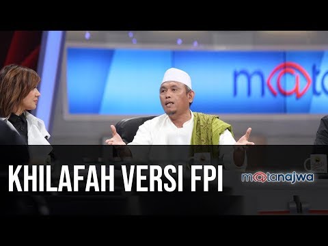 FPI: Simalakama Ormas - Khilafah Versi FPI (Part 2) | Mata Najwa