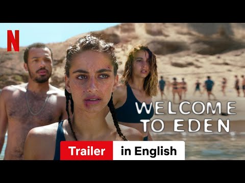 Welcome to Eden (Season 2) | Trailer in English | Netflix