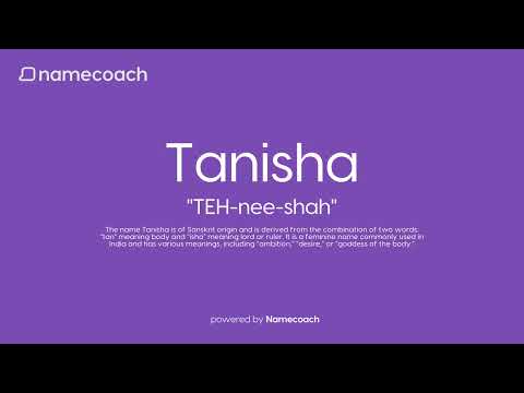 How to Pronounce Tanisha