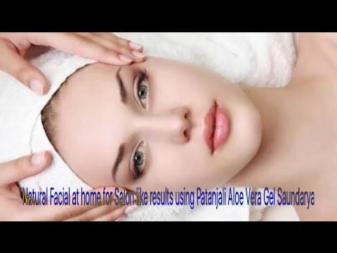 Facial using Patanjali Saundarya Aloe Vera Gel/ Facial using natural ingredients at home Video