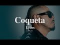 A LYRICS Coqueta Litos
