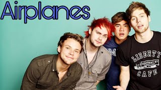 5 Seconds of Summer - Airplanes