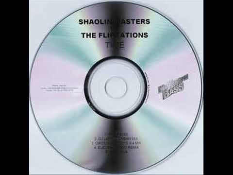 Shaolin Master · Flirtations   Time TnG Remix