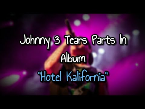 Johnny 3 Tears' Parts In Album "Hotel Kalifornia" | Hollywood Undead