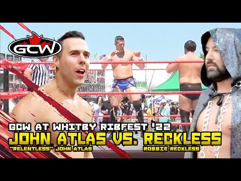 FULL MATCH: "Relentless" John Atlas vs. Robbie Reckless | Whitby RibFest Wrestling | GCW 07/09/2022