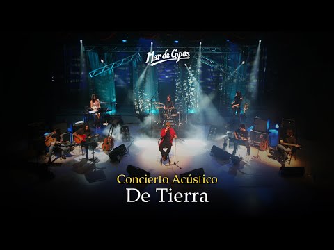 De Tierra – Mar de Copas (Concierto Acústico completo)