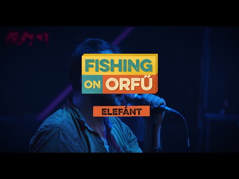 Elefánt - Fishing on Orfű 2019 (Teljes koncert)