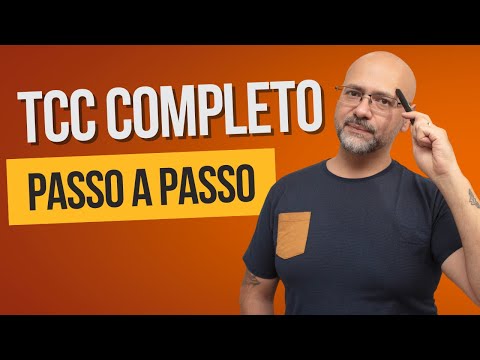 TCC completo: Aprenda o passo a passo para fazer seu trabalho em 2025