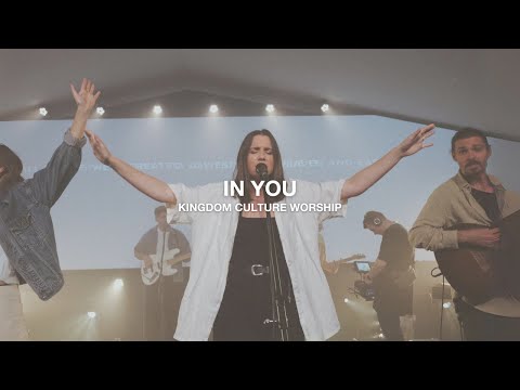 In You - Live // Kingdom Culture Worship