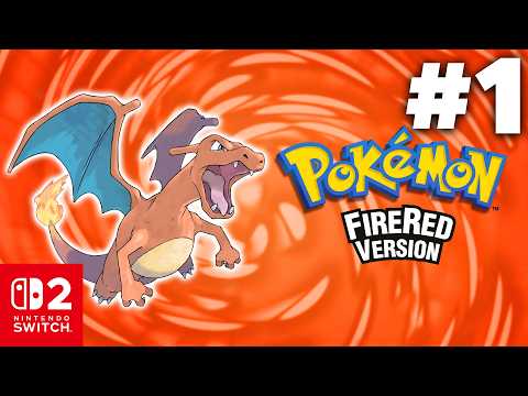 Pokémon FireRed Nintendo Switch 2 Gameplay Walkthrough Part 1 - INTRO