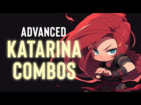 ADVANCED KATARINA COMBO TIPS