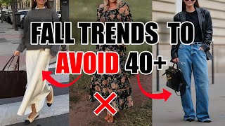 2025 Fall Trends to AVOID when you're 40+