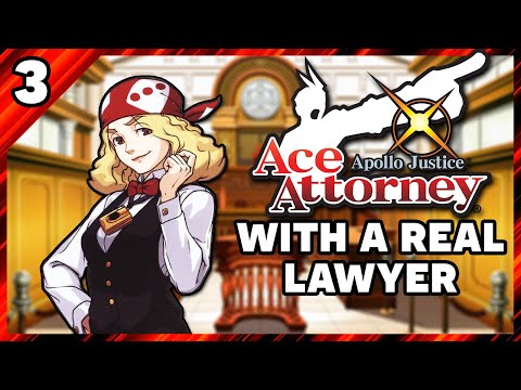 Apollo Justice Ace Attorney with an Actual Lawyer! Part 3