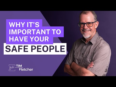 Relationships and Complex Trauma - Part 10/11 - Safe People