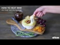 How To Heat Brie