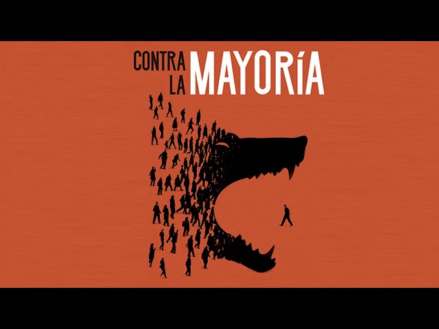 Vídeo relacionado con Contra la mayoría