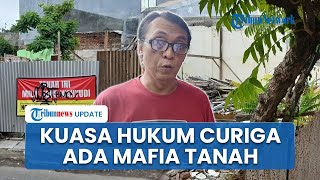 Lansia di Tegal Kehilangan Rumah Setelah Sertifikat Berubah Nama, Kuasa Hukum Curiga Ada Mafia Tanah
