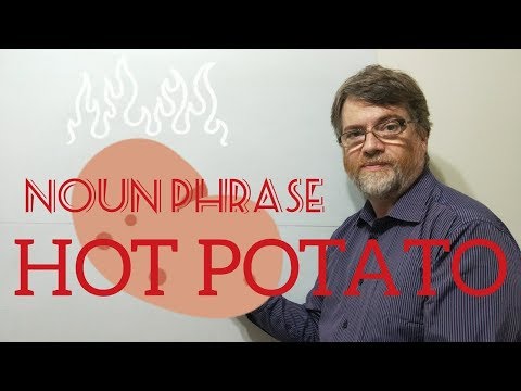 英語家庭教師ニックP 名詞句 (137) ホットポテト (English Tutor Nick P Noun Phrase (137) Hot Potato)