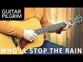 Creedence Clearwater Revival "WHO'LL STOP THE RAIN" Guitar Lesson