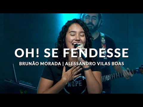 Oh! Se Fendesse - Brunão Morada e Alessandro Vilas Boas - INJ ao Vivo