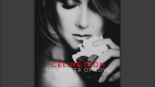 Céline Dion - The Power Of Love [LE TEMPS QUI COMPTE]