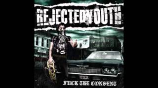 Rejected Youth   For Fuck's Sake