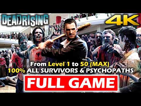 DEAD RISING Remastered Gameplay Walkthrough FULL GAME - 100% All Survivors - Ending A + S (4K 60FPS)
