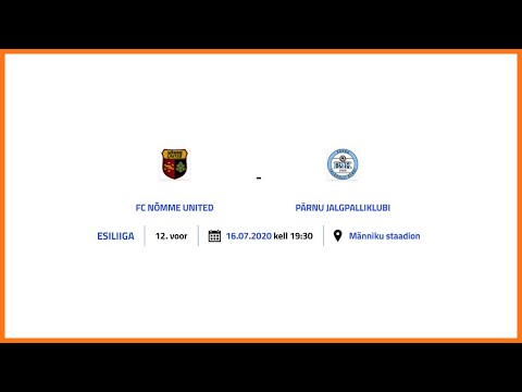 FC NÕMME UNITED - PÄRNU JALGPALLIKLUBI ESILIIGA 12. voor